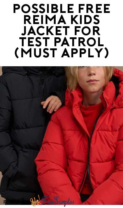 Possible FREE Reima Kids Jacket for Test Patrol (Must Apply)