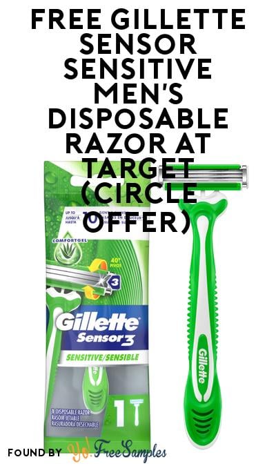 FREE Gillette Sensor Sensitive Men’s Disposable Razor at Target (Circle Offer)