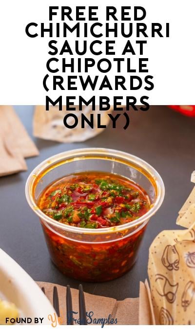 FREE Red Chimichurri Sauce At Chipotle (Rewards Members Only)
