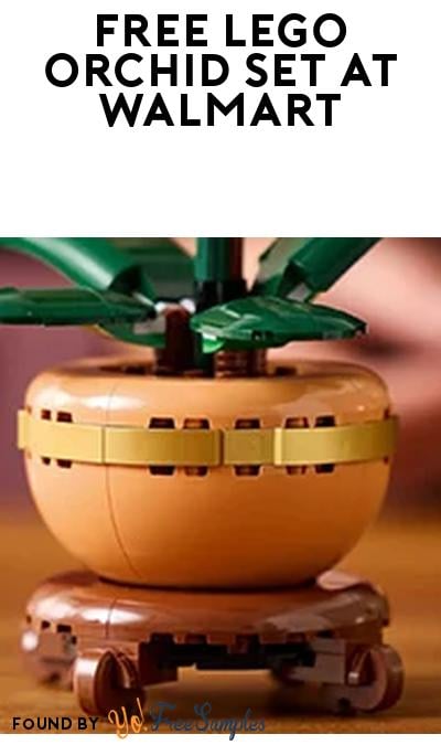 FREEBATE LEGO Orchid Set at Walmart (TopCashback Required)