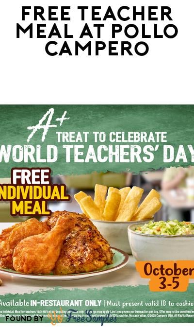 FREE Teacher Meal at Pollo Campero October 3-5 (ID Required)