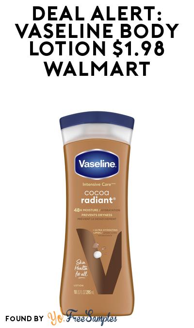 DEAL ALERT: Vaseline Intensive Care Body Lotion Only $1.98 (Walmart Cash)