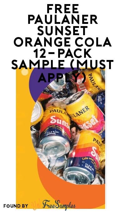 FREE Paulaner Sunset Orange Cola 12-Pack Sample (Must Apply)