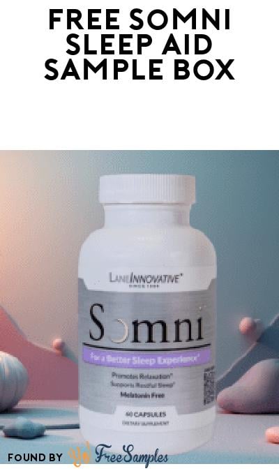 FREE Somni Sleep Aid Supplement Sample