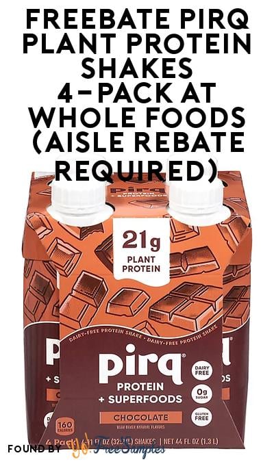 FREEBATE Pirq Plant Protein Shakes 4-Pack at Whole Foods (Aisle Rebate Required)