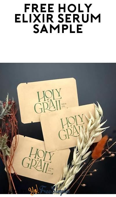 FREE Holy Grail Skinco Elixir No. 1 Serum Sample