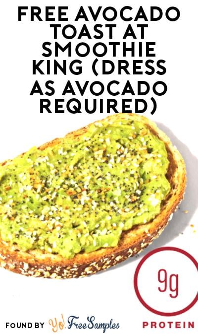 FREE Avocado Toast at Smoothie King (Dress as Avocado Required)