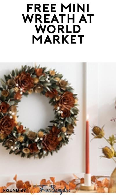 FREE Mini Wreath at World Market (Rewards Members + Purchase Required)
