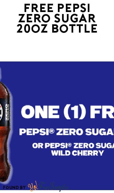 FREE 20 oz Pepsi Zero Sugar at CVS, Walgreens or Walmart