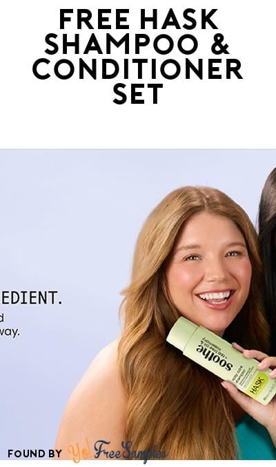 FREE Hask Shampoo & Conditioner Duo (Must Apply)
