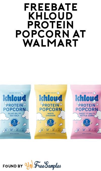 FREEBATE Khloud Protein Popcorn at Walmart or Albertsons