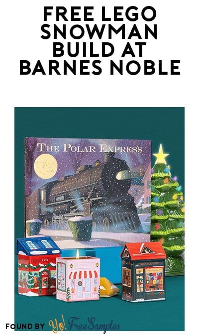 FREE Holiday LEGO Snowman Build Event at Barnes & Noble