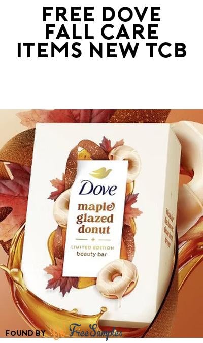 2 FREE Dove Fall Treats Personal Care Items (New TopCashback Members)