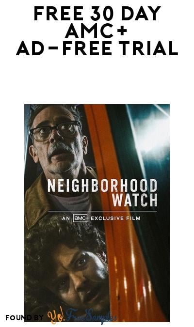 FREE 30-Day AMC+ Ad-Free Trial (Code AMC30FT4 Required)