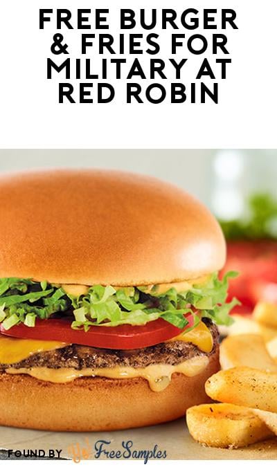 FREE Red Robin Burger & Bottomless Side for Veterans November 11th