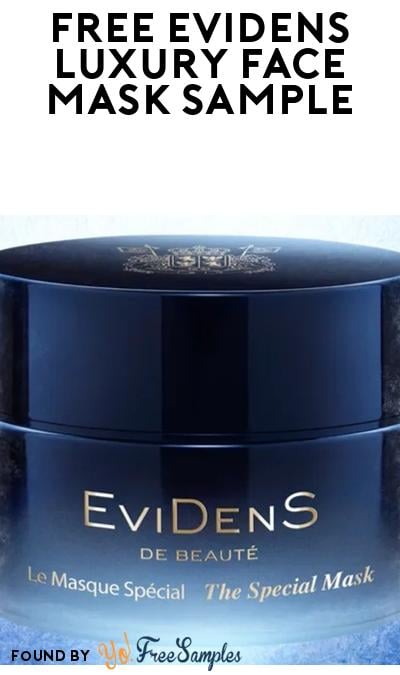 Possible FREE EviDens de Beaute Face Mask Sample (Social Media Ad Required)