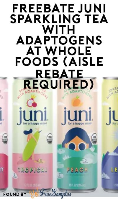 FREEBATE Juni Sparkling Tea with Adaptogens at Whole Foods (Aisle Rebate Required)