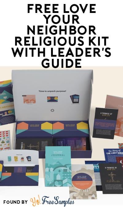 FREE Love Your Neighbor Religious Kit with Leader’s Guide