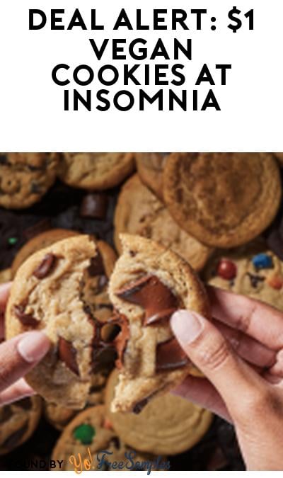 DEAL ALERT: $1 Vegan Cookies at Insomnia Cookies (Rewards Required)