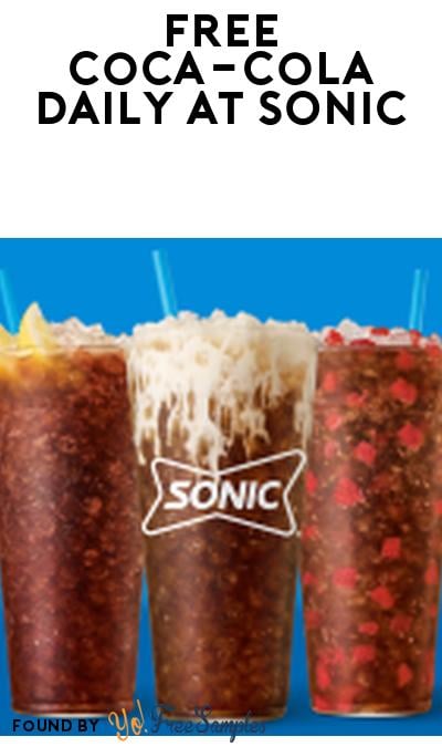 FREE Coca-Cola Daily at SONIC with Purchase (App Required)