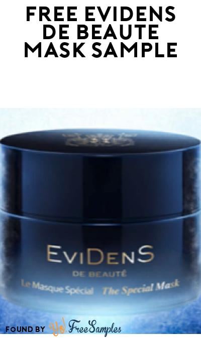 Possible FREE EviDenS de Beaute Special Mask Sample (Social Media Ad Required)