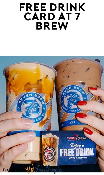 FREE Drink Card at 7 Brew on Friday with Purchase