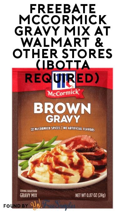 FREEBATE McCormick Gravy Mix at Walmart & Other Stores (Ibotta Required)