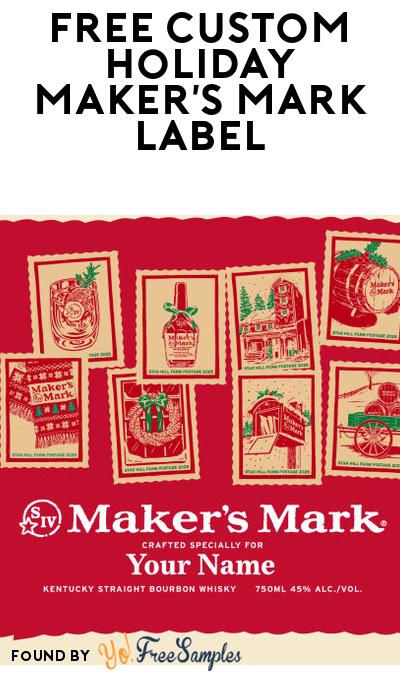 FREE Custom Holiday Maker’s Mark Bottle Label