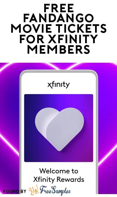 FREE Fandango Movie Tickets for Xfinity Rewards Members (Must Qualify)