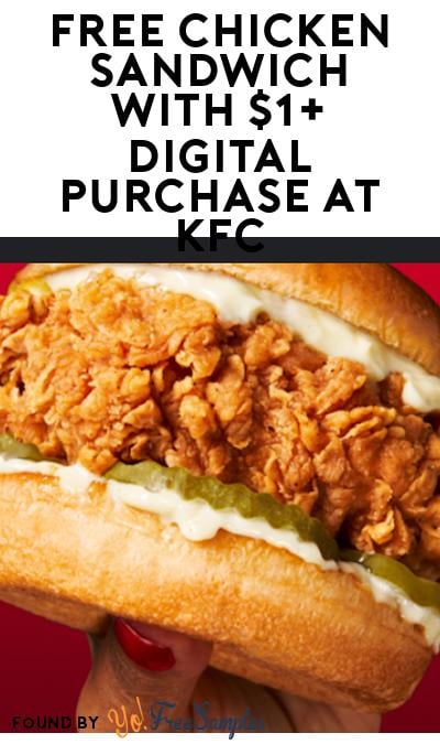 FREE Chicken Sandwich with $1+ Digital Purchase at KFC