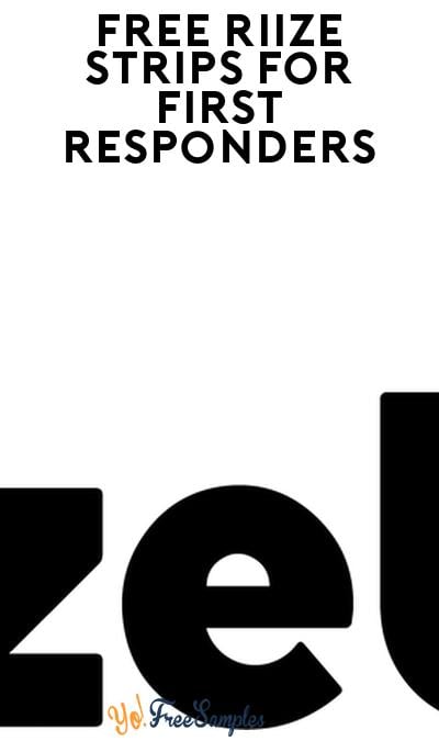 FREE Riize Strips 30-Pack for EMTs Firefighters and Police Officers