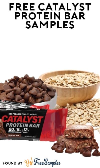 Possible FREE Catalyst Protein Bar Sample (Must Apply)