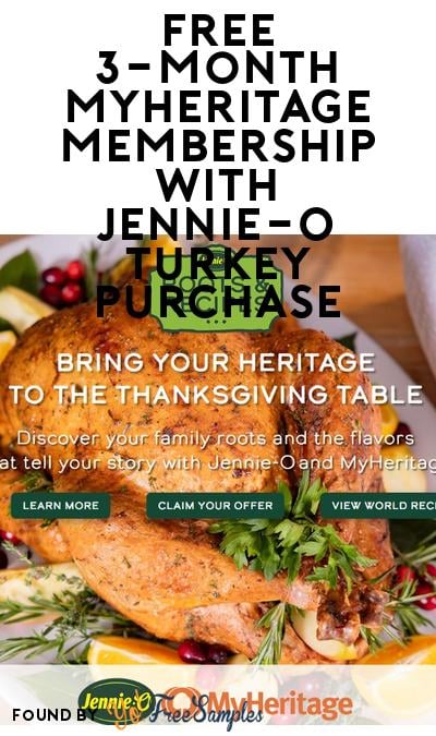 FREE 3-Month MyHeritage Membership with Jennie-O Turkey Purchase