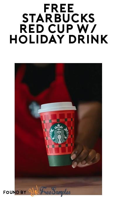 FREE Starbucks Red Cup with Holiday Beverage Purchase on November 13th