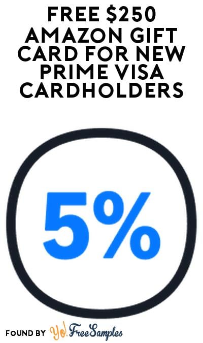 FREE $250 Amazon Gift Card for NEW Prime Visa Cardholders