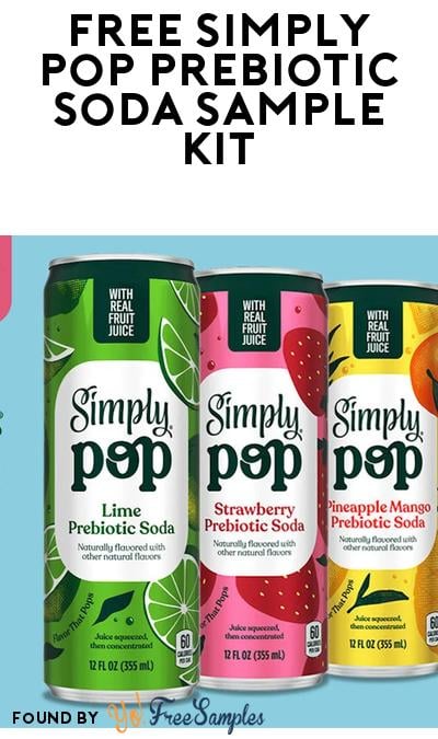 FREE Simply Pop Prebiotic Soda Sample Kit (Must Apply)