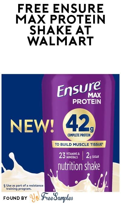 FREE Ensure Max Protein Shake with Walmart Cash Offer