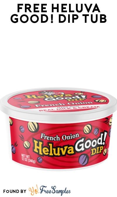 FREE Heluva Good Dip Tub at Store (Instagram Story Required)