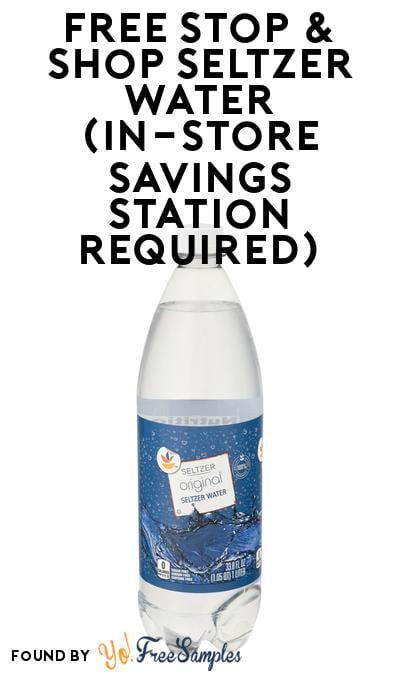 FREE Stop & Shop Seltzer Water (In-Store Savings Station Required)
