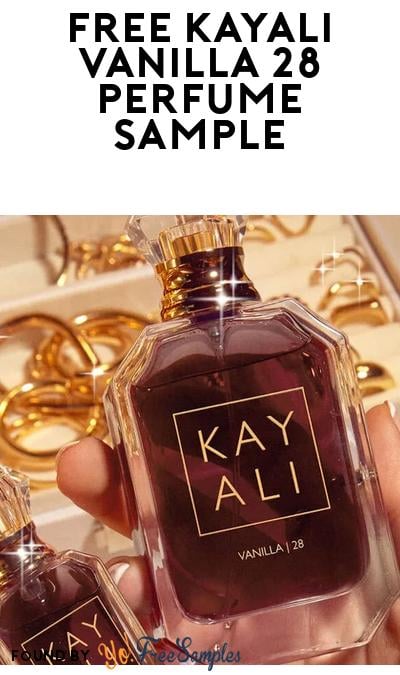 Possible FREE KAYALI VANILLA 28 Perfume Sample (Social Media Ad Required)