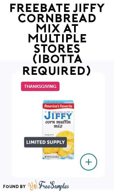 FREEBATE Jiffy Cornbread Mix at Multiple Stores (Ibotta Required)