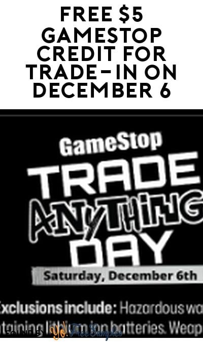 FREE $5 GameStop Credit for Trade-In on December 6