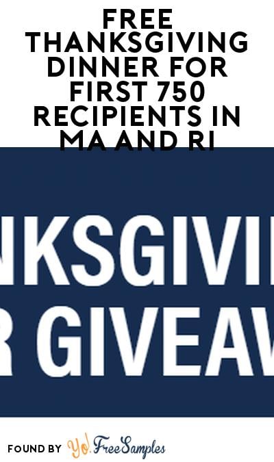FREE Thanksgiving Dinner for First 750 Recipients in MA and RI