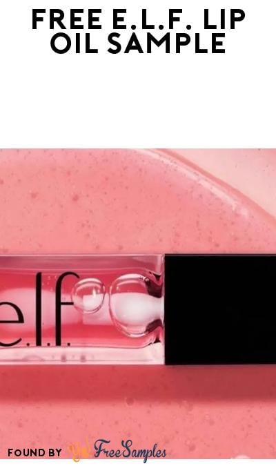Possible FREE e.l.f. Glow Reviver Lip Oil Sample (Social Media Ad Required)