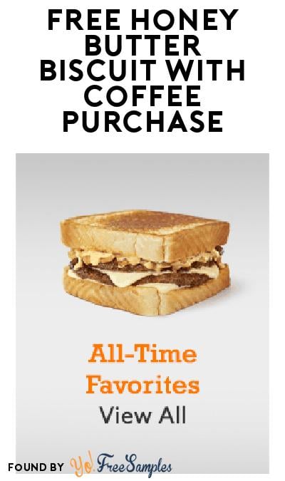 FREE Honey Butter Chicken Biscuit with Coffee at Whataburger (App Required)