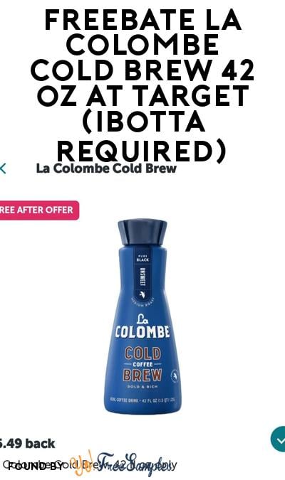 FREEBATE La Colombe Cold Brew 42 oz at Target (Ibotta Required)