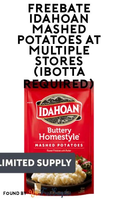 FREEBATE Idahoan Mashed Potatoes At Multiple Stores (Ibotta Required)