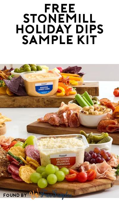 FREE Stonemill Kitchens Holiday Dips Sample Kit (Must Apply)