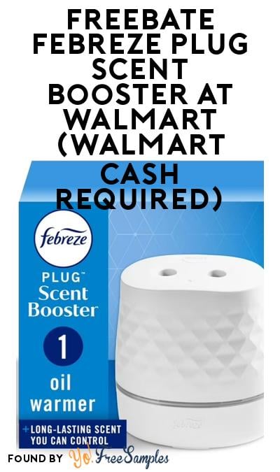 FREEBATE Febreze Plug Scent Booster at Walmart (Walmart Cash Required)