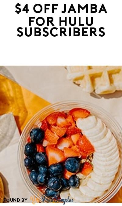 FREE $4 Credit at Jamba for Hulu Subscribers